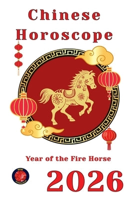 Chinese Horoscope 2026 by Rubi, Alina