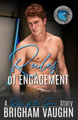 Rules of Engagement: An M/M Hockey Romance by Vaughn, Brigham