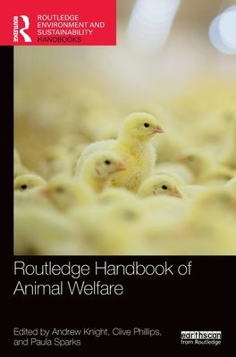 Routledge Handbook of Animal Welfare by Knight, Andrew