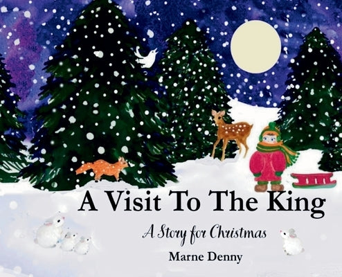 A Visit To The King by Denny, Marne