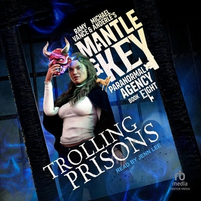 Trolling Prisons by Vance, Ramy