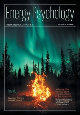 Energy Psychology Journal 16: 2 by Church, Dawson