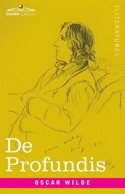 De Profundis by Wilde, Oscar