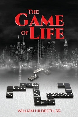 The Game of Life by Hildreth, William