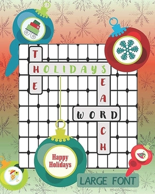 The Holidays Words Search Large Font: Thanksgiving, Christmas, and New Years Theme Puzzle Fun For Adults, Seniors, And Kids by Publishing House, Enomis