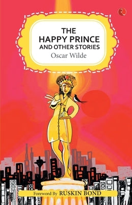 The Happy Princess and Other Stories by Wilde, Oscar