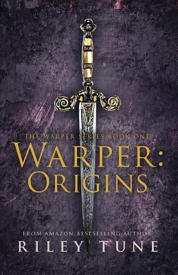 Warper: Origins by Tune, Riley