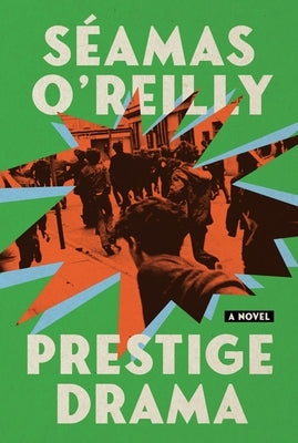 Prestige Drama by O'Reilly, Séamas