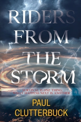 Riders from the Storm by Clutterbuck, Paul