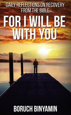 For I Will Be With You by Binyamin, Boruch