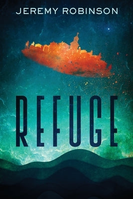 Refuge by Robinson, Jeremy