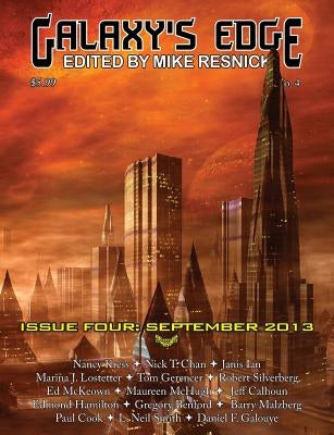 Galaxy's Edge Magazine: Issue 4, September 2013 by Ian, Janis