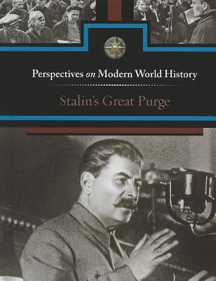Stalin's Great Purge by Berlatsky, Noah