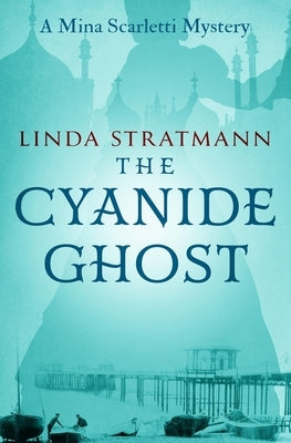 The Cyanide Ghost by Stratmann, Linda