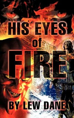 His Eyes of Fire by Dane, Lew