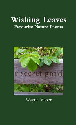 Wishing Leaves by Visser, Wayne