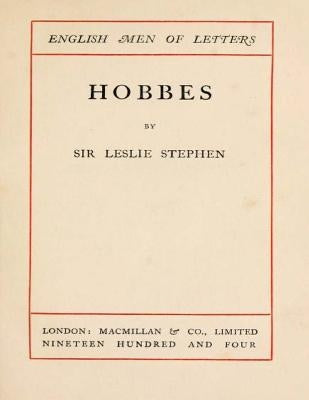 Hobbes (1904) by Leslie Stephen by Stephen, Leslie