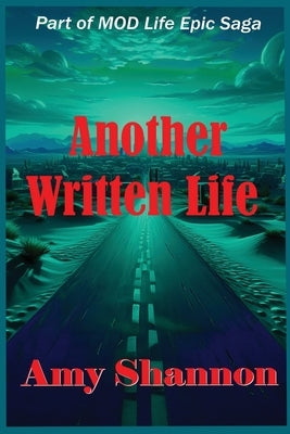 Another Written Life by Shannon, Amy C.