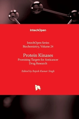 Protein Kinases: Promising Targets for Anticancer Drug Research by Blumenberg, Miroslav