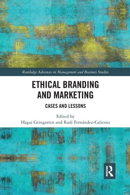Ethical Branding and Marketing: Cases and Lessons by Gringarten, Hagai