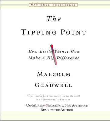 The Tipping Point Lib/E: How Little Things Can Make a Big Difference by Gladwell, Malcolm