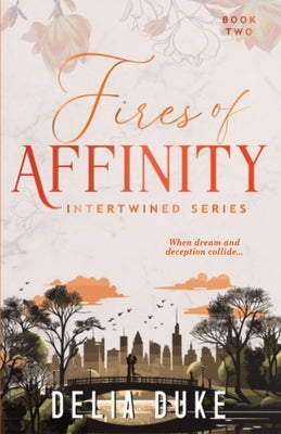 Fires of Affinity by Duke, Delia