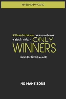 Only Winners: A blueprint and resource for successful ministry by Zone Nmz, No Mans