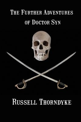 The Further Adventures of Doctor Syn by Thorndyke, Russell