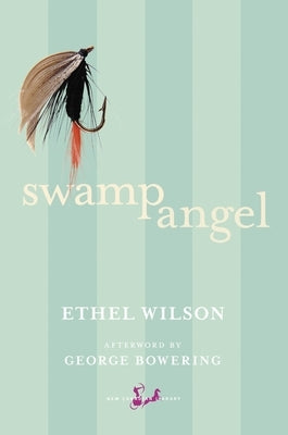 Swamp Angel by Wilson, Ethel