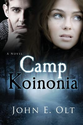 Camp Koinonia by Olt, John E.