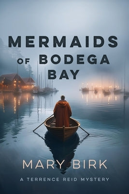 Mermaids of Bodega Bay by Birk, Mary