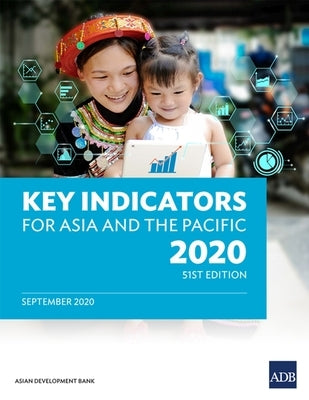 Key Indicators for Asia and the Pacific 2020 by Asian Development Bank