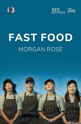 Fast Food by Rose, Morgan