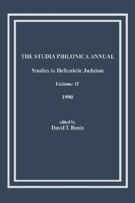 The Studia Philonica Annual, II, 1990 by Runia, David T.