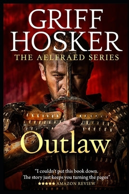 Outlaw by Hosker, Griff