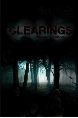 Clearings by Patton, Andrew