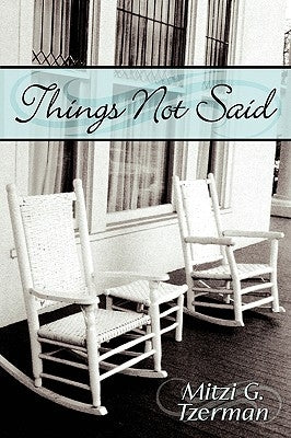 Things Not Said by Tzerman, Mitzi G.