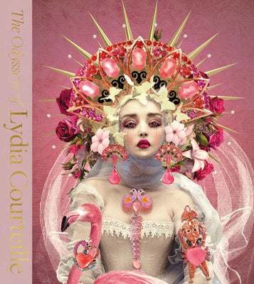The Odysseys of Lydia Courteille by de la Rochefoucauld, Juliet