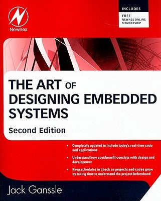 The Art of Designing Embedded Systems by Ganssle, Jack