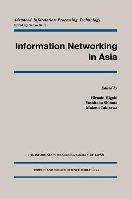 Information Networking in Asia by Higaki, Hiroaki