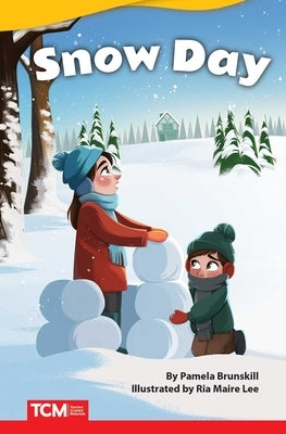 Snow Day by Brunskill, Pamela