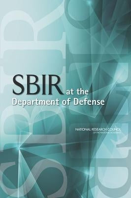 Sbir at the Department of Defense by National Research Council