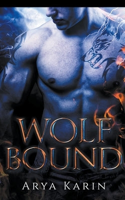 Wolf Bound by Karin, Arya