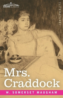 Mrs. Craddock by Maugham, W. Somerset