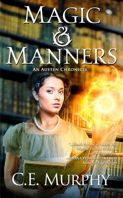 Magic & Manners by Murphy, Ce