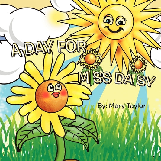 A Day for Miss Daisy by Taylor, Mary