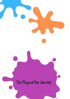 The Magical You Journal by Kardell, Kelli