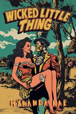 Wicked Little Thing by Rae, Myranda