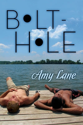 Bolt-Hole by Lane, Amy