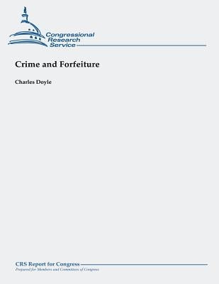 Crime and Forfeiture by Doyle, Charles